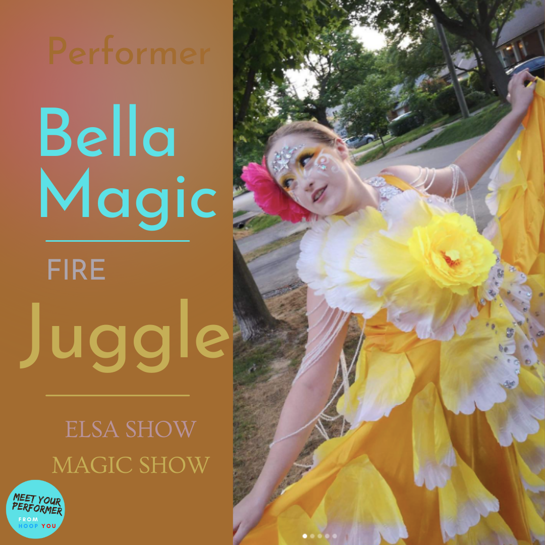 Bella Magic tile, a girl in a beautiful yellow flower dress who can juggle, hula hoop and fire dance